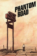 Cover Image for Phantom Road Volume 3 -- Jeff Lemire, Paperback