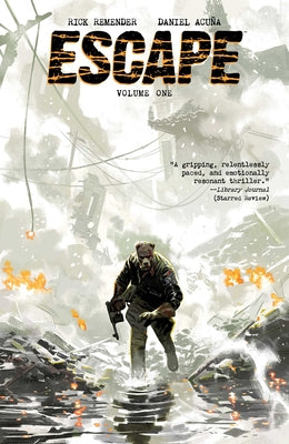 Cover Image for Escape Volume 1 -- Rick Remender, Paperback