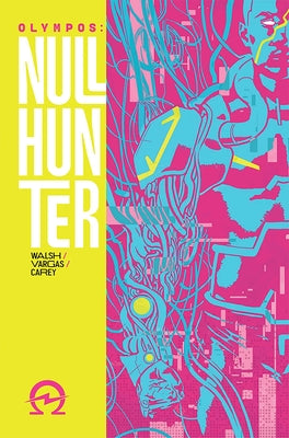 Cover Image for Olympos: Nullhunter: A Cyberpunk Retelling of Hercules -- Michael Walsh, Paperback
