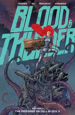 Cover Image for Blood & Thunder Vol. 1: The Prisoner on Cell Block X -- Benito Cereno, Paperback