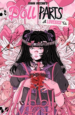 Cover Image for Doll Parts: A Lovesick Tale -- Luana Vecchio, Paperback