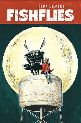 Cover Image for Fishflies -- Jeff Lemire, Paperback