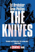 Cover Image for The Knives: A Criminal Book -- Ed Brubaker, Hardcover