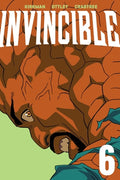 Cover Image for Invincible Volume 6 (New Edition) -- Robert Kirkman, Paperback