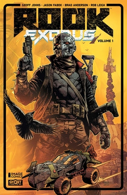 Cover Image for Rook: Exodus Volume 1: Fight or Flight -- Geoff Johns, Paperback