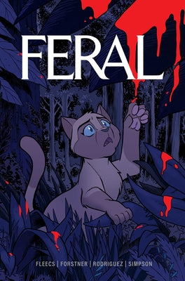 Cover Image for Feral Volume 1 -- Tony Fleecs, Paperback