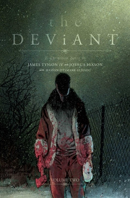 Cover Image for The Deviant Vol. 2 -- James Tynion IV, Paperback