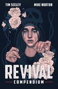 Cover Image for Revival Compendium -- Tim Seeley, Paperback