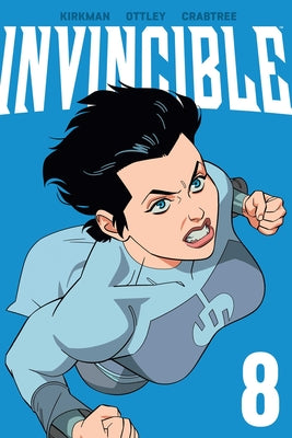Cover Image for Invincible Volume 8 (New Edition) -- Robert Kirkman, Paperback
