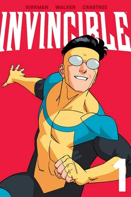 Cover Image for Invincible Volume 1 (New Edition) -- Robert Kirkman, Paperback
