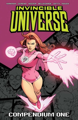Cover Image for Invincible Universe Compendium Volume 1 -- Robert Kirkman, Paperback