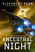Cover Image for Ancestral Night -- Elizabeth Bear, Paperback