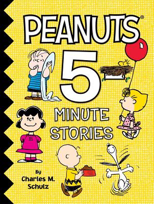 Cover Image for Peanuts 5-Minute Stories -- Charles M. Schulz, Hardcover