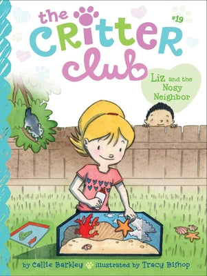 Cover Image for Liz and the Nosy Neighbor -- Callie Barkley, Paperback