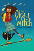 Cover Image for The Okay Witch -- Emma Steinkellner, Paperback