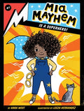 Cover Image for MIA Mayhem Is a Superhero! -- Kara West, Paperback