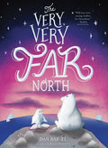 Cover Image for The Very, Very Far North -- Dan Bar-El, Paperback