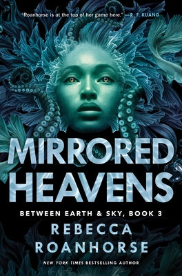 Cover Image for Mirrored Heavens -- Rebecca Roanhorse, Hardcover