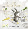 Cover Image for The Little Rabbit -- Nicola Killen, Hardcover