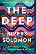 Cover Image for The Deep -- Rivers Solomon, Paperback