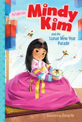 Cover Image for Mindy Kim and the Lunar New Year Parade -- Lyla Lee, Paperback