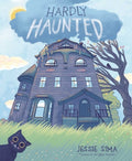 Cover Image for Hardly Haunted -- Jessie Sima, Hardcover
