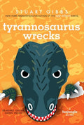 Cover Image for Tyrannosaurus Wrecks -- Stuart Gibbs, Paperback