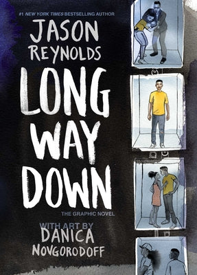 Cover Image for Long Way Down: The Graphic Novel -- Jason Reynolds, Hardcover
