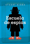 Cover Image for Escuela de Espías (Spy School) -- Stuart Gibbs, Paperback