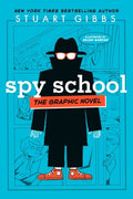 Cover Image for Spy School the Graphic Novel -- Stuart Gibbs, Paperback
