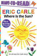 Cover Image for Where Is the Sun?/Ready-To-Read Ready-To-Go! -- Eric Carle, Paperback