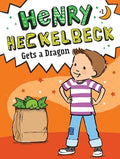 Cover Image for Henry Heckelbeck Gets a Dragon -- Wanda Coven, Paperback