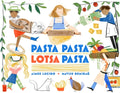 Cover Image for Pasta Pasta Lotsa Pasta -- Aimee Lucido, Hardcover