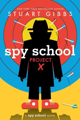 Cover Image for Spy School Project X -- Stuart Gibbs, Hardcover