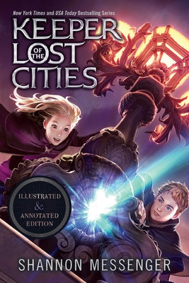 Cover Image for Keeper of the Lost Cities Illustrated & Annotated Edition: Book One -- Shannon Messenger, Paperback