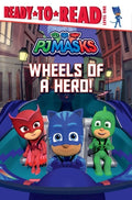 Cover Image for Wheels of a Hero!: Ready-To-Read Level 1 -- May Nakamura, Paperback