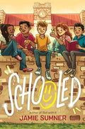 Cover Image for Schooled -- Jamie Sumner, Hardcover