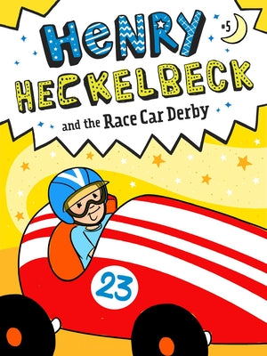 Cover Image for Henry Heckelbeck and the Race Car Derby -- Wanda Coven, Paperback