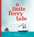 Cover Image for A Little Ferry Tale -- Chad Otis, Hardcover