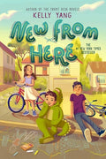 Cover Image for New from Here -- Kelly Yang, Paperback