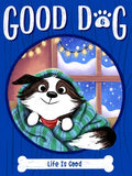 Cover Image for Life Is Good -- Cam Higgins, Paperback