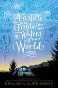 Cover Image for Aristotle and Dante Dive Into the Waters of the World -- Benjamin Alire Sáenz, Paperback