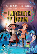 Cover Image for The Labyrinth of Doom -- Stuart Gibbs, Paperback