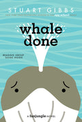 Cover Image for Whale Done -- Stuart Gibbs, Paperback