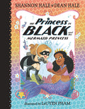 Cover Image for The Princess in Black and the Mermaid Princess -- Shannon Hale, Hardcover