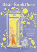 Cover Image for Dear Bookstore -- Emily Arrow, Hardcover