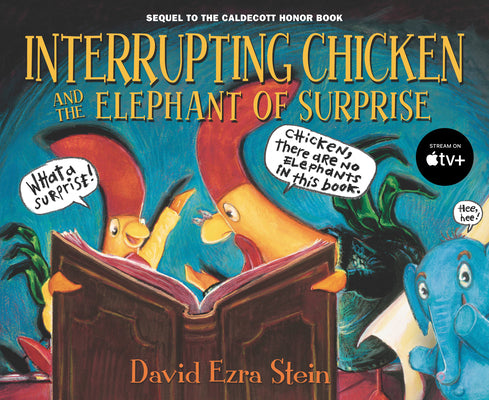 Cover Image for Interrupting Chicken and the Elephant of Surprise -- David Ezra Stein, Paperback