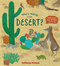 Cover Image for Who's Hiding in the Desert? -- Katharine McEwen, Board Books