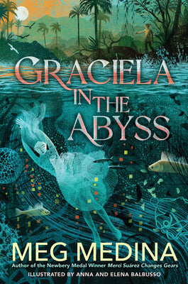 Cover Image for Graciela in the Abyss -- Meg Medina, Hardcover