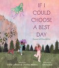 Cover Image for If I Could Choose a Best Day: Poems of Possibility -- Charles Waters, Hardcover